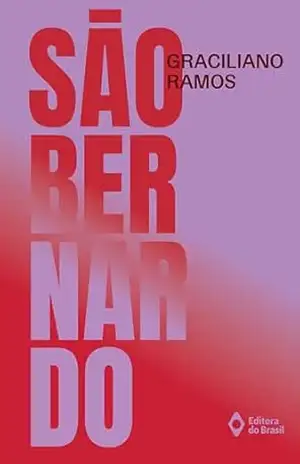 São Bernardo (Clássicos Brasil) – Graciliano Ramos