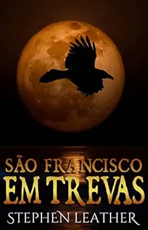 São Francisco em Trevas – Stephen Leather