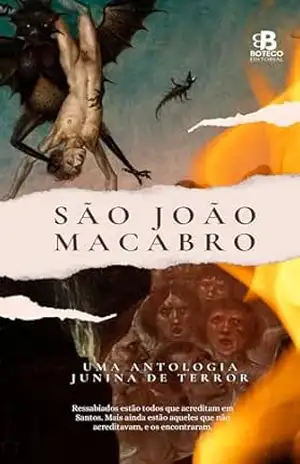 São João Macabro: Uma antologia junina de terror – Ellen  Reys