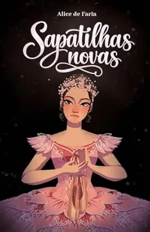 Sapatilhas novas – Alice  de Faria