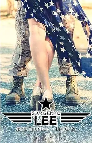 Sargento Lee: Thunder 2 – Tha Ribeiro
