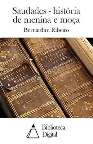 Saudades – história de menina e moça – Bernardim Ribeiro
