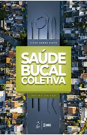 Saúde Bucal Coletiva – Vitor Gomes Pinto