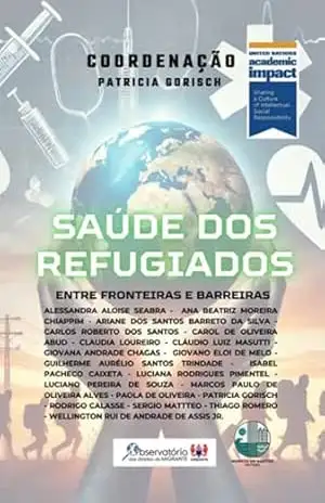 Saúde Dos Refugiados – Patricia Gorisch Organizacção