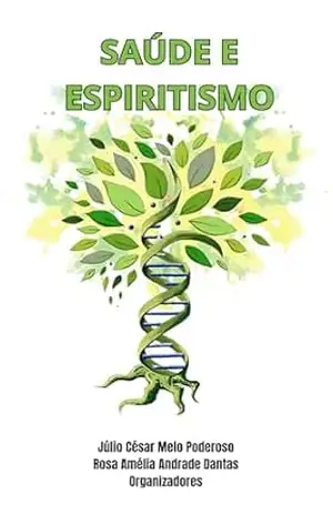 Saúde e Espiritismo – Academia de Letras Espíritas do Estado de Sergipe (ALEESE)