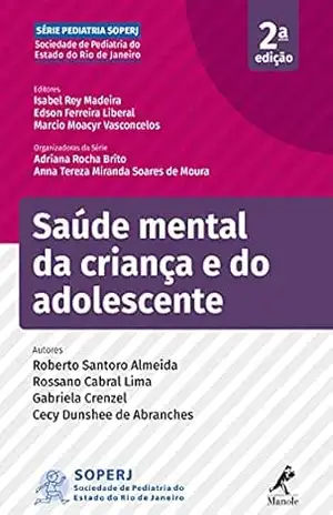 Saúde mental da criança e do adolescente – Roberto Santoro Almeida