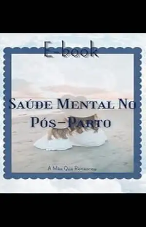 Saúde Mental No Pós–Parto – Sílvia  Caldeira