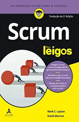 Scrum Para Leigos - Mark C. Layton