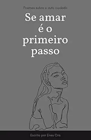 Se amar é o primeiro passo – Enes Cris