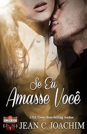 Se Eu Amasse Vocȇ (Corações de Hollywood Livro 1) – Jean Joachim
