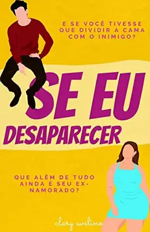 Se Eu Desaparecer - Clary Avelino
