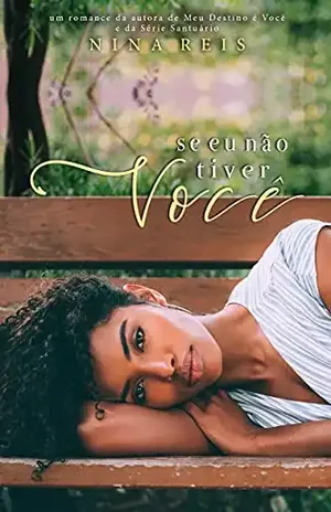 SE EU NÃO TIVER VOCÊ – Nina Reis