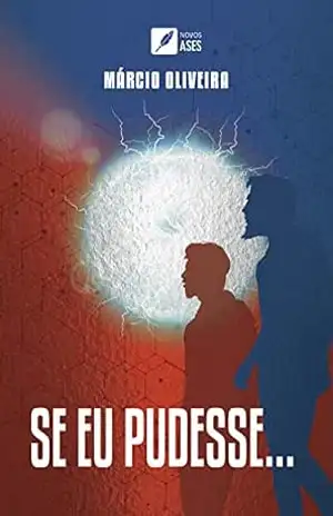 SE EU PUDESSE… – Márcio Oliveira