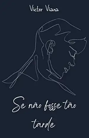 Se não fosse tão tarde – Victor Viana
