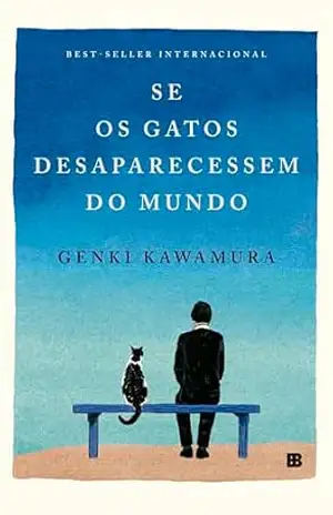 Se os gatos desaparecessem do mundo – Genki Kawamura