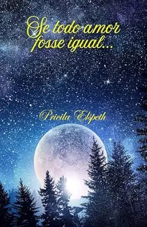 Se todo amor fosse igual… – Pricila Elspeth