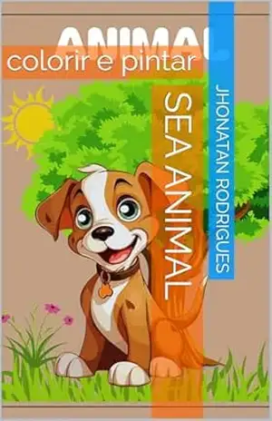 sea animal: colorir e pintar – jhonatan rodrigues