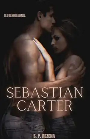 Sebastian Carter: Meu querido padrasto (Contos Rápidos de Amor) – S. P. Rezena