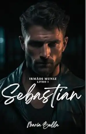 SEBASTIAN: IRMÃOS MUNIZ – Maria  Bella