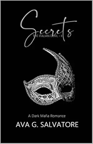Secrets (The Italian Devil Livro 2) – Ava G. Salvatore