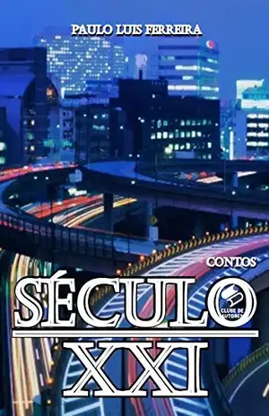 Século XXI - Paulo Ferreira