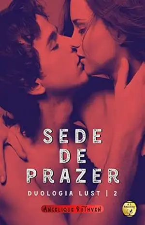 Sede de prazer (Duologia Lust) – Angelique Ruthven