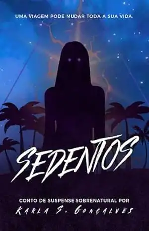 Sedentos – Karla S. Gonçalves
