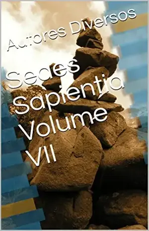 Sedes Sapientia Volume VII – Autores Diversos
