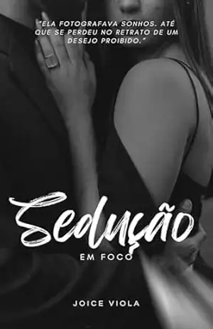 Sedução em Foco – Joice Viola