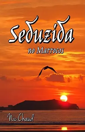 Seduzida no Marrocos (Loucas por Pornô Livro 6) – Nic Chaud