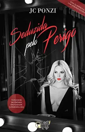 Seduzida pelo Perigo - JC Ponzi