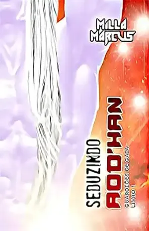 Seduzindo Aod'Han (Guardiões de Gaia Livro 1) - Milla Marcus