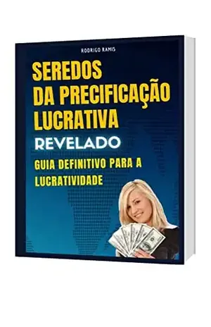 Segredo da Precificação Lucrativa - Rodrigo Ramis