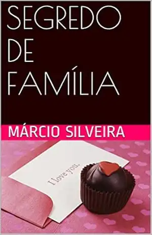 SEGREDO DE FAMÍLIA – Márcio SILVEIRA