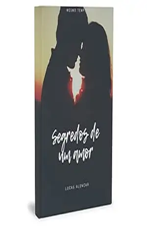 Segredo de um amor Profundo e Divertido ao Mesmo Tempo – Lucas Alencar