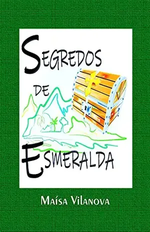 Segredos de Esmeralda – Maísa Vilanova