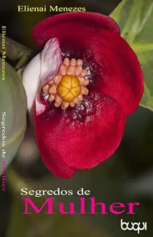 Segredos de Mulher – Elienai Menezes