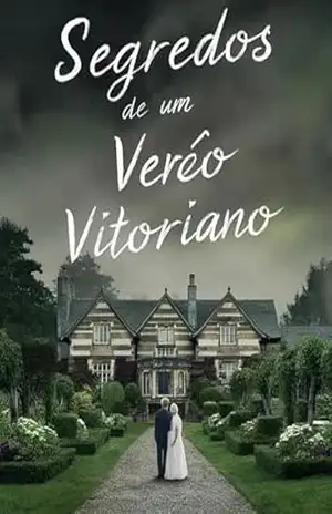 Segredos de Um Verão Vitoriano – Winslayne Carmo