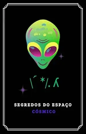 Segredos do espaço cósmico – Danilo Pereira