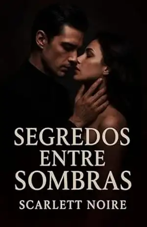 Segredos Entre Sombras – Scarlett Noire