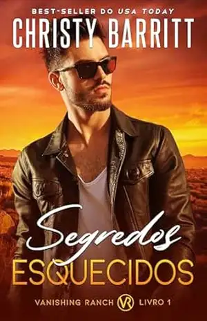 Segredos Esquecidos (Vanishing Ranch (Santuário de Sombras) Livro 1) – Christy Barritt