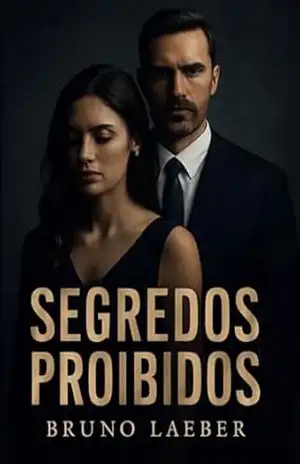 Segredos Proibidos: Uma Paixão que esconde Perigo – Bruno Laeber