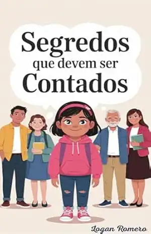 Segredos que devem ser contados: Rede de Proteção - Logan Romero