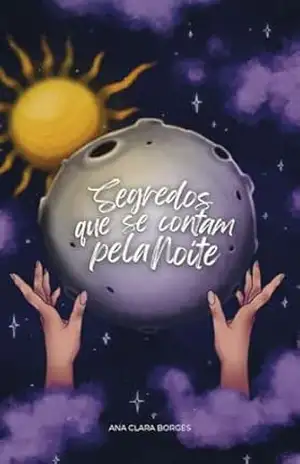 Segredos que se Contam pela Noite – Ana Clara Borges