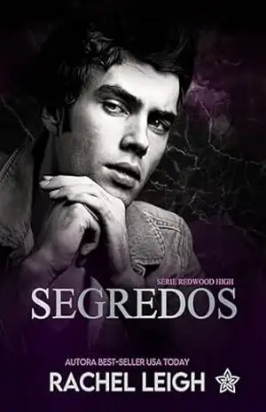 Segredos (Redwood High Livro 1) – Rachel Leigh