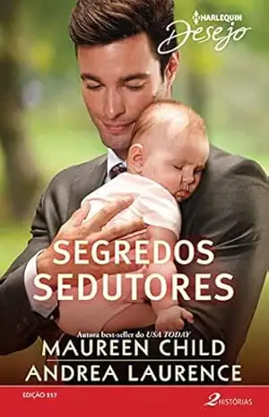Segredos sedutores (Harlequin Desejo Livro 257) – Maureen Child