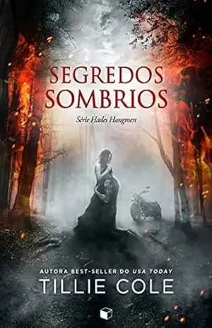 Segredos Sombrios (Hades Hangmen Livro 10) – Tillie Cole