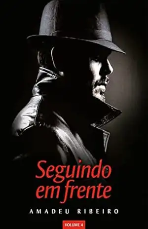 Seguindo em frente vol. 4 – Amadeu Ribeiro