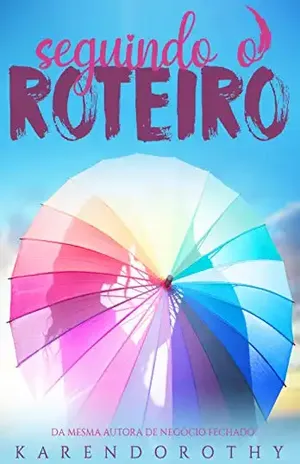 Seguindo o roteiro – Karen Dorothy