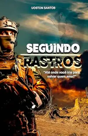 Seguindo Rastros – Uoston Santos